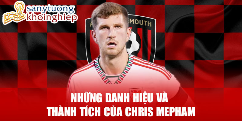 Những danh hiệu và thành tích của chris mepham