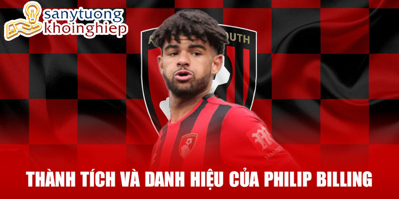 Thành tích và danh hiệu của philip billing