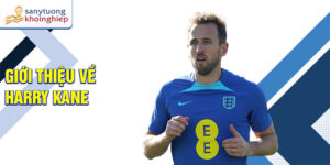 Giới thiệu về harry kane